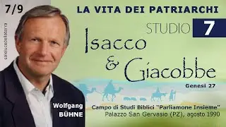 La vita dei patriarchi (7/9) (Giacobbe) - Wolfgang B&uuml;hne