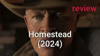 Review: Homestead (2024) - Neal McDonough, Dawn Olivieri, Currie Graham