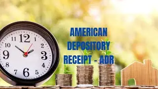 ADR - AMERICAN DEPOSITORY RECEIPT