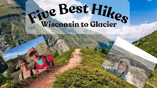 The Five Best Hikes on our Glacier National Park Trip