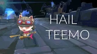 Praise Teemo- League of legends URF