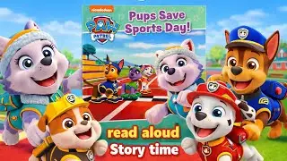 Paw Patrol: Pups Save Sports Day | Read Aloud Story for Kids & Toddlers | Adventure Bay Fun