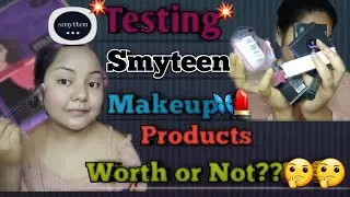 Smyteen 🔥Makeup free trial😱 products kaise hote he?? Real or Fake.