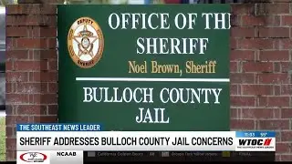Bulloch County Sheriff addresses jail expansion concerns