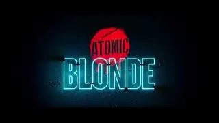 Atomic Blonde (2017) &ndash; Style Over Substance? 🕶️💥