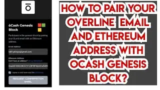 Pairing Email and Ethereum Address with Ocash Genesis Block | Ocash Mainnet Genesis Block 2023