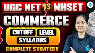 UGC NET Vs MH SET | UGC NET & MH SET Commerce Syllabus,Level & Syllabus with Strategy | Ayushi Mam