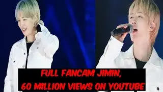 &ldquo;Full Fancam Jimin 2025&rdquo; surpassed 60 million views on YouTube