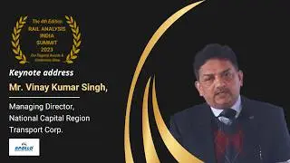 Keynote address&nbsp;Mr. Vinay Kumar Singh, Managing Director, National Capital Region Transport Corp.