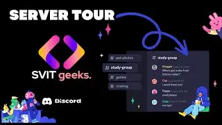 Discord Server Tour | SVIT geeks.