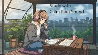 Study With Rain Sound 🌧️ | Anime Study Room | Focus, Relax & Concentrate | 130 mint