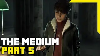 The Medium Gameplay Part 5 (No Commentary)