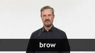 How to pronounce BROW in American English