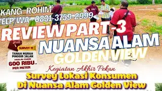 REVIEW LENGKAP PART 3 | SUASANA PAGI YANG SEJUK DITEMANI SUNRISE| NUANSA ALAM GOLDEN VIEW