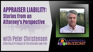 Appraiser Liability and Stories from an Attorney's Perspective