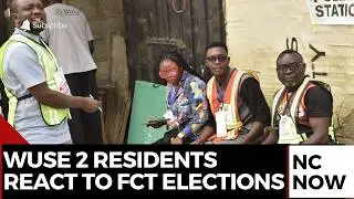 Wuse 2 Residents React to FCT Elections
