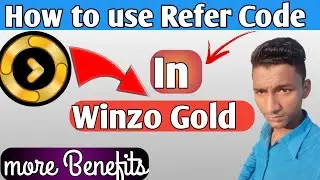 How to use refer code in winzo gold|winzo gold Refer code