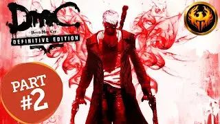 DmC: Devil May Cry (2013) &ndash; First Playthrough Part 2 | Dante Reboot 🔥