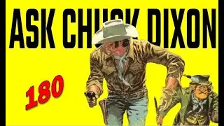 Ask Chuck Dixon #180 Writing traps and mysteries is hard and what about Guy Gardner?