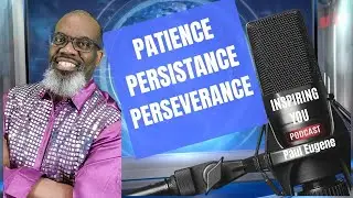 Persistence Patience Perseverance | Motivational Wednesday Video Podcast | Reset Your Life 2022