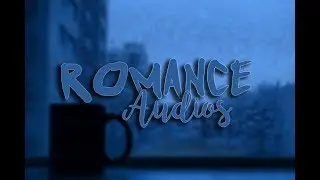 Love/Romantic audios for edits