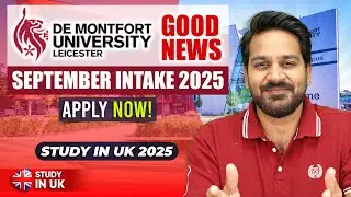 Good News! De Montfort University | Admissions Open in Intake 2025 for Indian Students