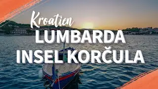 Lumbarda, Kroatien - Insel Korčula
