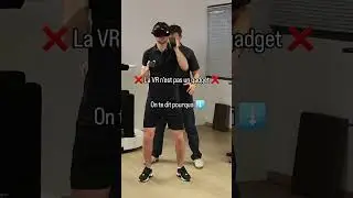 ❌ La VR n'est pas un 