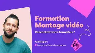 Présentation de la Formation Montage Vidéo 🎬
