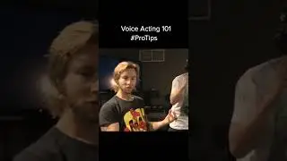 Voice Acting 101 #ProTips