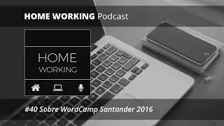 #40 Sobre WordCamp Santander 2016