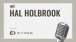 How to Say Hal Holbrook? (The CORRECT Way)