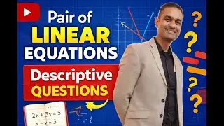 Pair of linear equations in two variables descriptive Questions