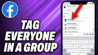 How To Tag Everyone In A Facebook Group