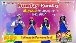 Ibadah Online Sekolah Minggu ~ Sunday Funday Elohim, 25 Juli 2021 