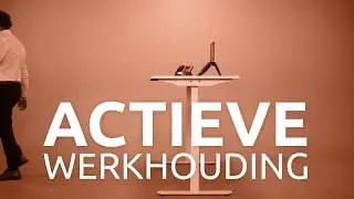 Actieve werkhouding