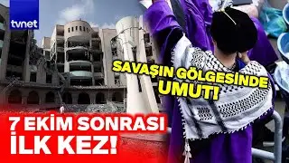 Gazze’de 2 yıl sonra bir ilk! Tüm zorluklara rağmen…