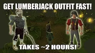 [Runescape 3] How to get Lumberjack Outfit Fast!