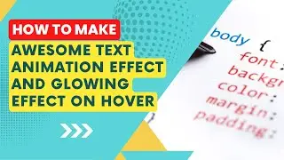 CSS Glowing Text Hover Effects | Quick HTML CSS Tutorial For Beginner