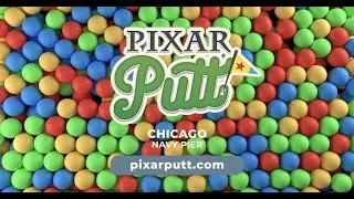 PIXAR PUTT - Now Open at Chicago's Navy Pier!