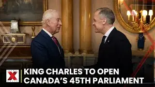 King Charles to Open 45th Canadian Parliament During First Official Visit | NewsX World