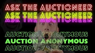 ОГРОМНОЕ ОБЪЯВЛЕНИЕ! ~ Анонимный аукцион. Задайте вопрос аукционисту?