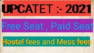 UPCATET 2021//Fees structure/Hostel Fees/Mess Fees/ Sequrity fees//Upcatet fees structure 2021