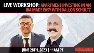 Workshop: Apartment Investing in an IRA Made Easy with Dallon Schultz