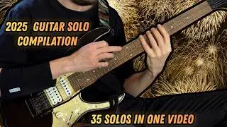 2025 Guitar Solo Compilation