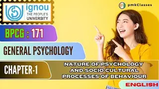 IGNOU BPCG 171 || РАЗДЕЛ 1 ПРИРОДА ПСИХОЛОГИИ И СОЦИОКУЛЬТУРНЫЕ ПРОЦЕССЫ ПОВЕДЕНИЯ (АНГЛИЙСКИЙ)