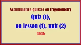 Revision, trigonometry Sec(1), Quiz (1), on lesson (1), unit (2)