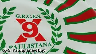X-9 Paulistana - Hino | Ao Vivo nas vozes de Daniel Colete, Helber Medeiros e Royce do Cavaco