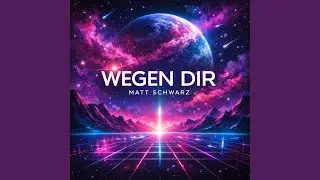Wegen Dir