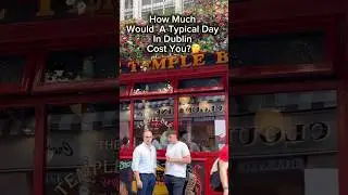 How Expensive is Dublin? 1 Day as a Tourist 💰💸🇮🇪 #travel #travelshorts